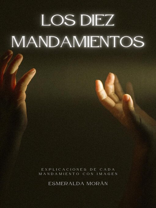 Cover image for Los Diez Mandamientos